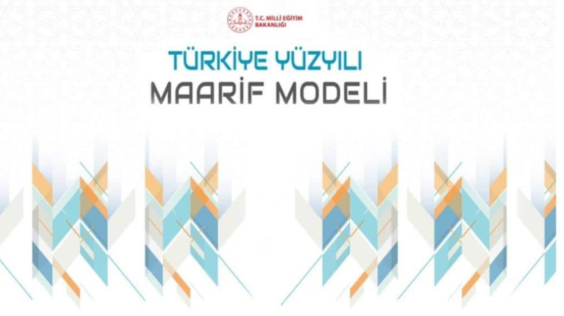 TÜRKİYE YÜZYILI MAARİF MODELİ